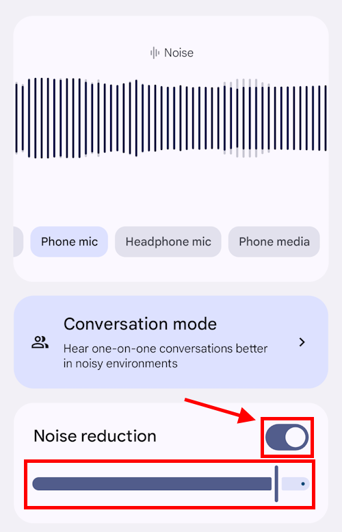 Tap the toggle switch for Noise Reduction and move the slider to adjust the level